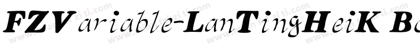 FZVariable-LanTingHeiK Bold字体转换